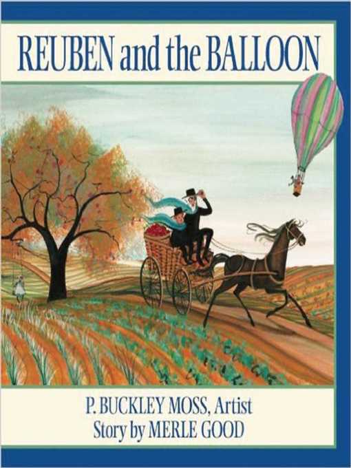 Title details for Reuben and the Balloon by P. Buckley Moss - Available